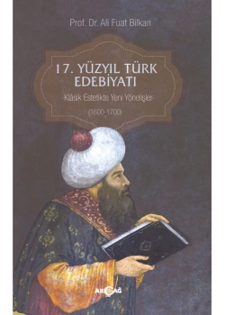 17.Yüzyıl Türk Edebiyatı 1600-1700 Akçağ