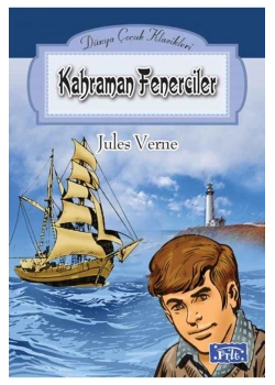 Kahraman Fenerciler Jules Verne Parıltı