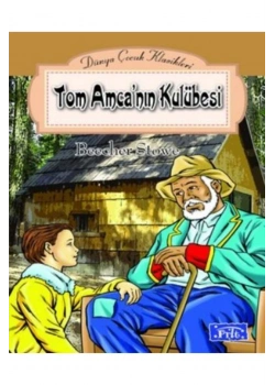 Tom Amcanin Kulübesi Beecher Stowe Parıltı