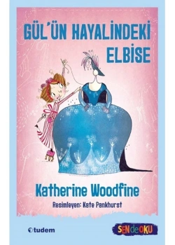Gülün Hayalindeki Elbise  Tudem