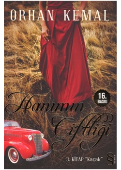 Hanımın Çiftliği-3- Kaçak-Orhan Kemal Everest