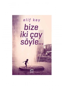 Bize İki Çay Söyle     İletişim