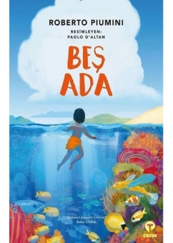 Beş Ada  Roberto Pıumını  Turkuvaz