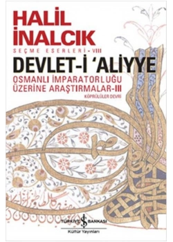 Devleti Aliyye 3 Köprülüler Devri H.İnalcık İş Bankası