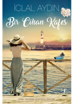 Bir Cihan Kafes. İclal Aydın  Artemis