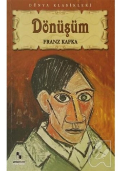 Dönüşüm. Franz Kafka- Anoni̇M