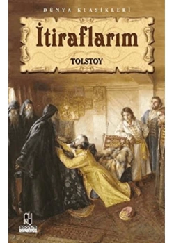 İti̇Raflarim. Tolstoy- Anoni̇M