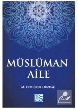 Müslüman Aile Ertuğrul Düzdağ  Gonca Yayınevi