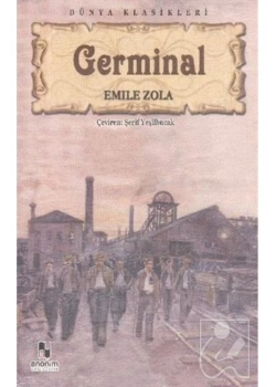 Germi̇Nal. Emi̇Le Zola Anoni̇M
