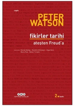 Fikirler Tarihi Ateşten Freuda  Peter Watson  Yapı Kredi