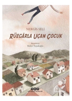 Rüzgarla Uçan Çocuk  Nergis Seli  Yapı Kredi