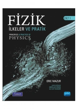 Fizik İlkeler Ve Pratik Cilt-1 Erıc Mazur Nobel Yayın