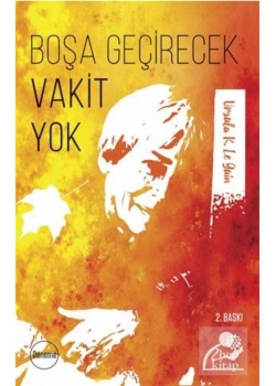 Boşa Geçirecek Vakit Yok Ursula Leguın Hepkitap