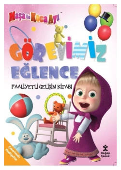 Maşa İle Koca Ayı Görevimiz Eğlence  Faaliyetli Gelişim  Kitabı  Doğan
