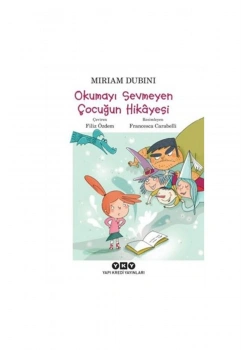 Okumayı Sevmeyen Çocuğun Hikayesi   Yapı Kredi
