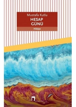 Hesap Günü Mustafa Kutlu   Dergah