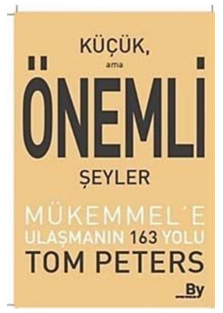 Küçük Ama Önemli Şeyler Mükemmele Ulaşmanın 163 Yolu Boyner