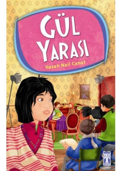 Gül Yarası     H. Nail Canat      Genç Timaş