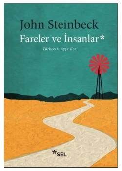 Fareler Ve İnsanlar   John Steınbeck   Sel Yayın