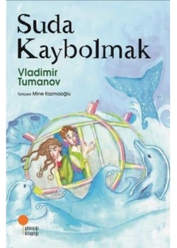 Suda Kaybolmak Vladimir Tumanov  Günışığı