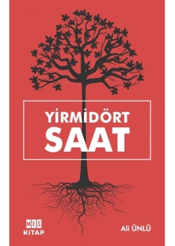 Yirmidört Saat Ali Ünlü Mes Kitap