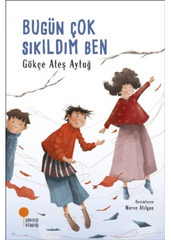 Bugün Çok Sıkıldım Ben Günışığı
