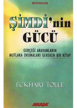 Şimdinin Gücü Eckhart Tolle Akaşa