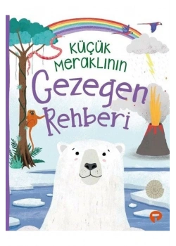 Küçük Meraklının Gezegen Rehberi Turkuvaz