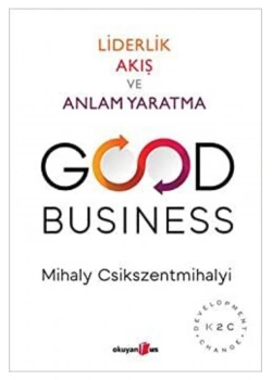 Liderlik Akış Ve Anlam Yaratma Mihaly Csikszentmihalyi  Okuyanus