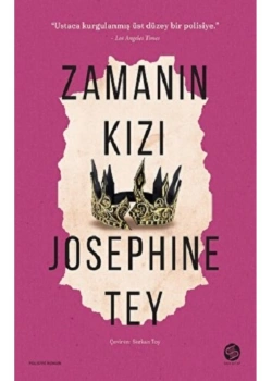 Zamanın Kızı Josephıne Tey Sahi Kitap