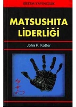 Matsushıta Liderliği - Sistem Yayıncılık