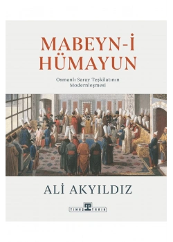 Mabeyni Hümayun  Büyük Boy Ciltli  Ali Akyıldız  Timaş