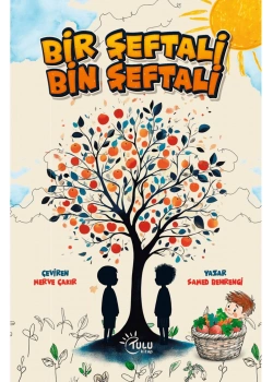 Bir Şeftali Bin Şeftali  Tulukitap