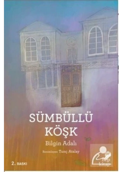 Sümbüllü Köşk  Bilgin Adalı Hepkitap