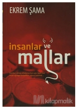 İnsanlar Ve Mallar Ekrem Şama Gonca Yayınevi