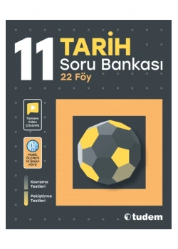 Tudem 11.Sınıf Tarih Soru Bankası 22 Föy