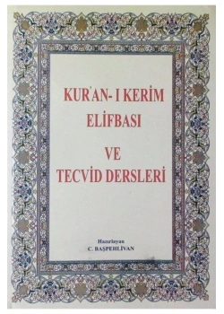 Kuranı Kerim Elifbası Ve Tecvid Dersleri C.Başpehlivan  Gonca Yayınevi