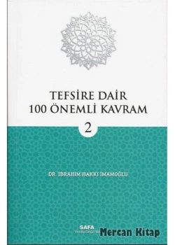 Tefsire Dair 100 Önemli Kavram 2  İ.Hakkı İmamoğlu  Safa Yayın