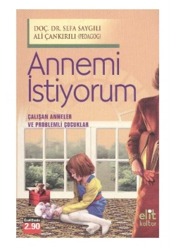 Annemi İstiyorum - Elit Kültür
