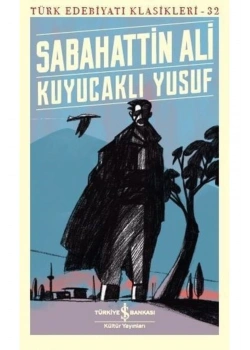 Kuyucaklı Yusuf Sabahattin Ali İş Bankası