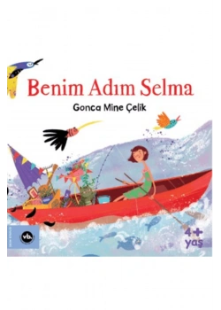 Benim Adım Selma 4+Yaş Vakıfbank