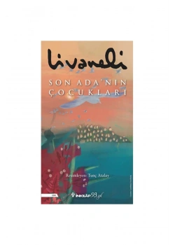 Son Adanın Çocukları  Livaneli  İnkilap