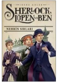 Sherlock Lüpen Ve Ben 6 Nehrin Sırları   Doğan