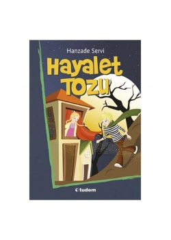 Hayalet Tozu  Hanzade Servi  Tudem