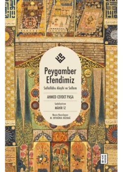 Peygamber Efendimiz Ahmed Cevdet Paşa Ketebe