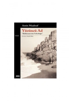 Yüzüncü Ad  BaldassareNin Yolculuğu  Amin Maalouf Yapı Kredi