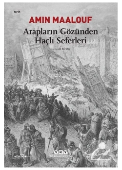 Arapların Gözünden Haçlı Seferleri   A.Maalouf Yapı Kredi