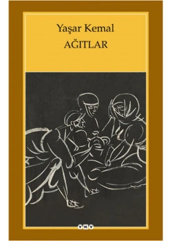 Ağıtlar   Yaşar Kemal   Yapı Kredi