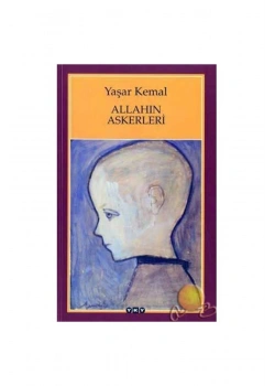 Allahın Askerleri Yaşar Kemal Yapı Kredi