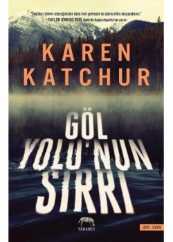 Göl Yolunun Sırrı Karen Katchur Yabancı Yayın